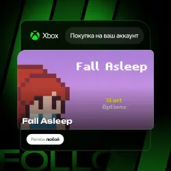 Xbox Series S|X | Fall Asleep | На ваш любой аккаунт