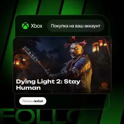 Xbox One / Series S|X | DLC Dying Light 2: Stay Human | На ваш любой аккаунт