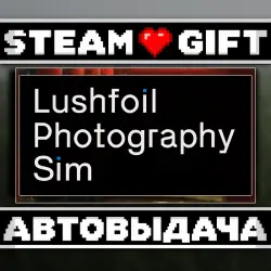 Lushfoil Photography Sim • Steam • Россия и другие регионы