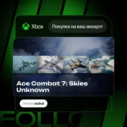 Xbox One / Series S|X | DLC Ace Combat 7: Skies Unknown | На ваш любой аккаунт