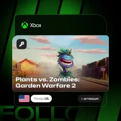 Xbox One / Series S|X | Ключ DLC Plants vs. Zombies: Garden Warfare 2 + выбор дополнения