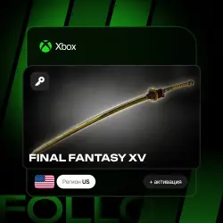Xbox One / Series S|X | Ключ DLC FINAL FANTASY XV + выбор дополнения