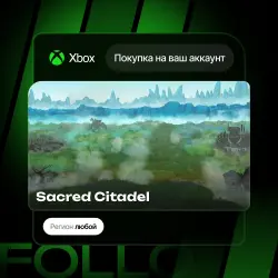 Xbox One / Series S|X | DLC Sacred Citadel | На ваш любой аккаунт