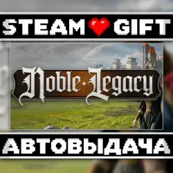 Noble Legacy • Steam • Россия и другие регионы