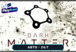 Dark Matter РФ+СНГ+ВЕСЬ МИР Steam КЛЮЧ