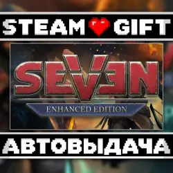 Seven: Enhanced Edition • Steam • Россия и другие регионы