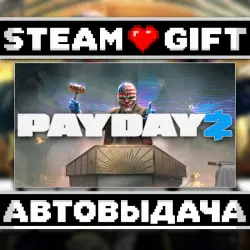 PAYDAY 2 • Steam • Россия и другие регионы