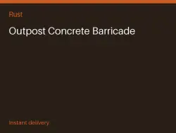 Outpost Concrete Barricade #578214266 — Rust, лот №278026