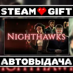 Nighthawks • Steam • Россия и другие регионы