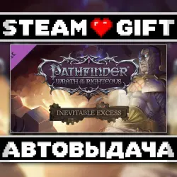 Pathfinder: Wrath of the Righteous - Inevitable Excess • Steam • Россия и другие регионы
