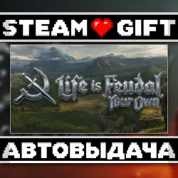 Life is Feudal: Your Own • Steam • Россия и другие регионы