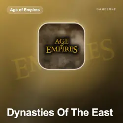 Age of Empires IV — Dynasties Of The East моментально