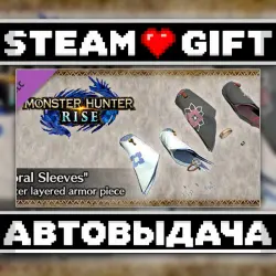 MONSTER HUNTER RISE - "Floral Sleeves" Hunter layered armor piece • Steam • Россия и другие регионы