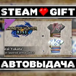 MONSTER HUNTER RISE - "Floral Yukata" Hunter layered armor piece • Steam • Россия и другие регионы
