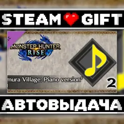 MONSTER HUNTER RISE - "Kamura Village: Piano version" BGM • Steam • Россия и другие регионы