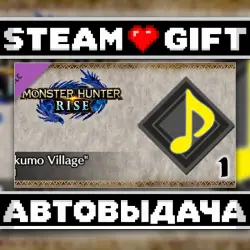 MONSTER HUNTER RISE - "Yukumo Village" BGM • Steam • Россия и другие регионы
