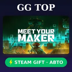 Meet Your Maker | STEAM GIFT РФ/КЗ/УКР АВТО