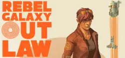Rebel Galaxy Outlaw Steam Key