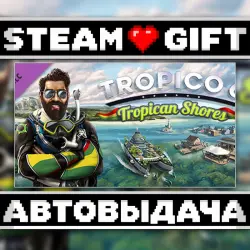 Tropico 6 - Tropican Shores • Steam • Россия и другие регионы