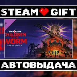 Back 4 Blood - Expansion 2: Children of the Worm • Steam • Россия и другие регионы