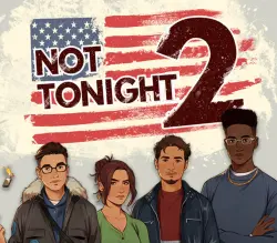 Not Tonight 2 | Ключ Steam [RUSSIA + WORLD]