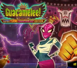 Guacamelee! Super Turbo Championship Edition | Ключ Steam [RUSSIA + WORLD]
