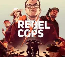 Rebel Cops | Ключ Steam [RUSSIA + WORLD]