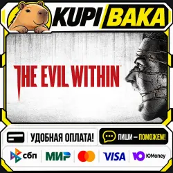 The Evil Within + ВЫБОР ИЗДАНИЯ / Steam АВТО / РУ + МИР