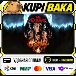 The Quarry + ВЫБОР ИЗДАНИЯ / Steam АВТО / МИР