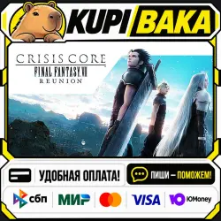 CRISIS CORE –FINAL FANTASY VII– REUNION + ВЫБОР ИЗДАНИЯ / Steam АВТО / РУ + МИР