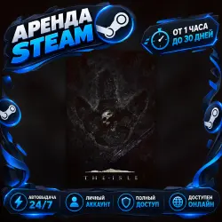 The Isle [Steam] ОНЛАЙН Аренда от 3д Автовыдача