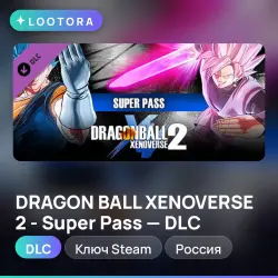 DRAGON BALL XENOVERSE 2 - Super Pass - DLC, ключ Steam, Россия