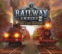 Railway Empire 2 Deluxe Edition | Ключ Steam [RUSSIA + WORLD]