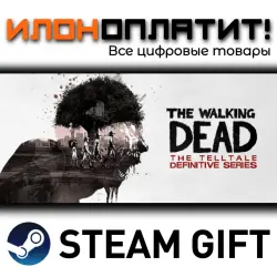 The Walking Dead: The Telltale Definitive Series · Steam РОССИЯ и ВСЕ СТРАНЫ