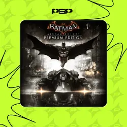 Batman: Arkham Knight Premium PS4 / PS5 — П2 / П3