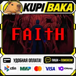FAITH: The Unholy Trinity / Steam АВТО / РУ + МИР