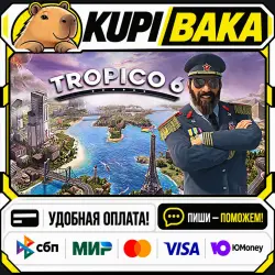 Tropico 6 El Prez Edition / Steam АВТО / РУ + МИР