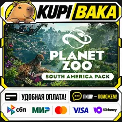 DLC Planet Zoo: South America Pack / Steam АВТО / РУ + МИР