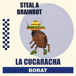 La Cucaracha | Steal a Brainrot — Roblox, лот №291123