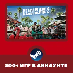 Dead Island 2 + 500 GAMES IN ACCOUNT REGION FREE