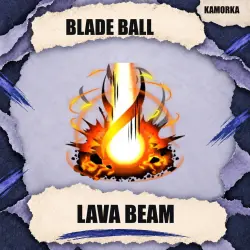 Lava Beam | Blade Ball