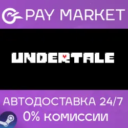 Undertale | АВТОДОСТАВКА [Россия Steam Gift]