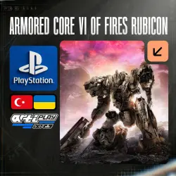 Armored Core VI of Fires Rubicon PS4/PS5 Turkey/Ukraine
