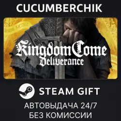 Kingdom Come: Deliverance STEAM GIFT AUTO RU+МИР