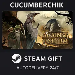 Against the Storm STEAM GIFT AUTO RU+World