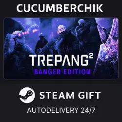 Trepang2 - Banger Edition STEAM GIFT AUTO RU+World