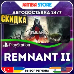 Remnant II · PS5 · TR/UA/IN/US · АВТО 24/7 · СКИДКА ДО 13.08