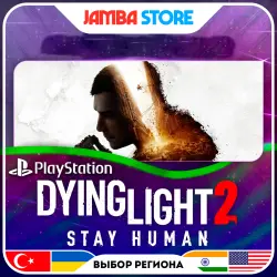 Dying Light 2: Stay Human · PS4/PS5 · TR/UA/IN/US