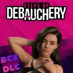 Steps of Debauchery ВСЕ DLC + игры | Steam