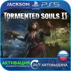 Tormented Souls 2 (PS5) RUS | Activation